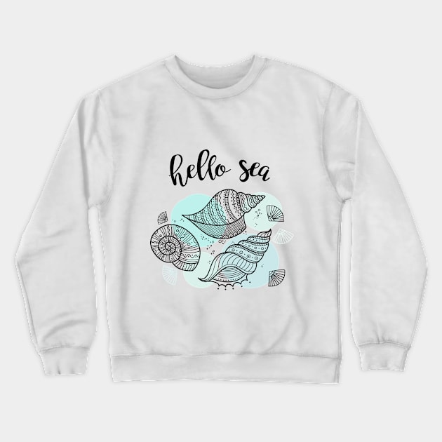 Hello Sea illustration with marine shells Crewneck Sweatshirt by yuliia_bahniuk